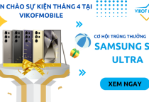 Sự kiện chào đón tháng 4 rực rỡ cùng Vikof Mobile!