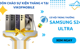 Sự kiện chào đón tháng 4 rực rỡ cùng Vikof Mobile!